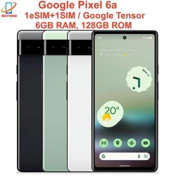 Google Pixla 6A 6GB RAM 128GB ROM 6.1
