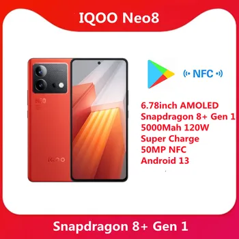 Nýja Upprunalega LÍFINU IQOO Neo 8 5G farsíma 6.78 tommu AMOLED Snapdragon 8+ Gen 1 5000Mah 120W Frábær Ákæra 50MP NFC Android 13